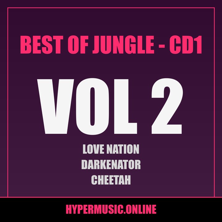 Cover of Best Of Jungle - CD1 Vol. 2