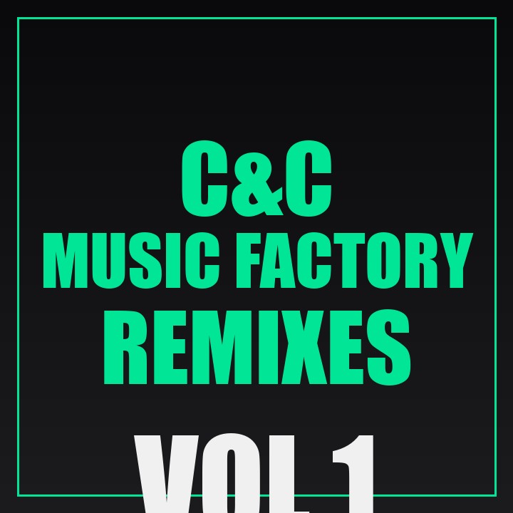 Cover of C&C Music Factory Remixes Vol. 1