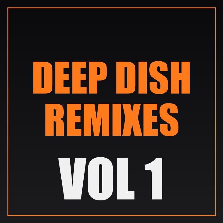 Cover of Deep Dish Remixes Vol. 1