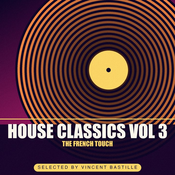 Cover of HOUSE CLASSIC VOL 3 - THE FRENCH TOUCH