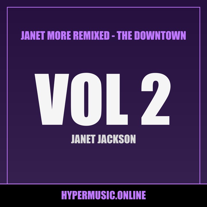 Cover of Janet More Remixed - The Downtown Vol. 2
