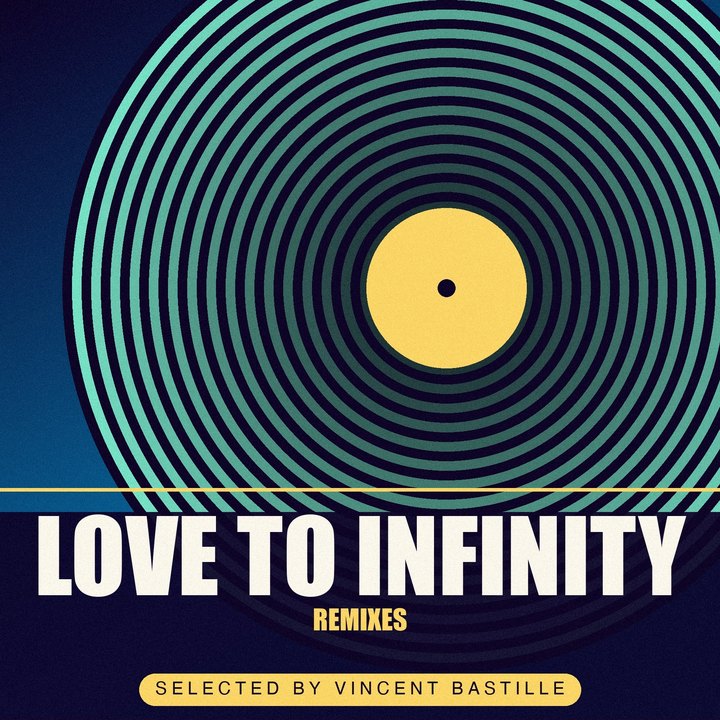Cover of Love To Infinity - Remixes