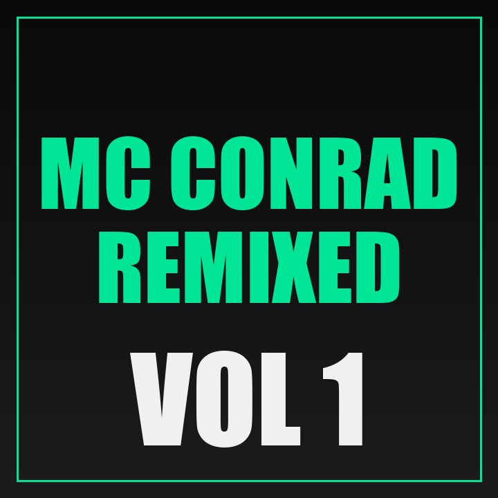 Cover of MC Conrad Remixed Vol. 1