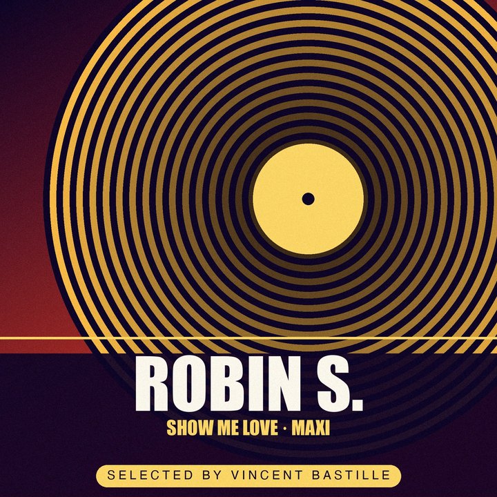 Cover of Robin S. - Show Me Love (Maxi) HOUSE