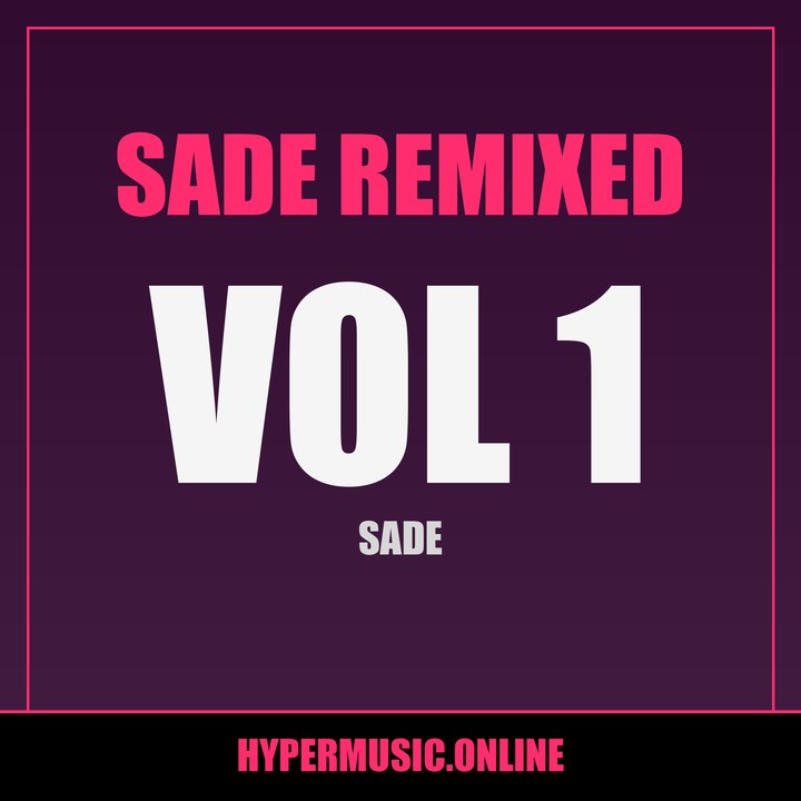 Cover of SADE REMIXED Vol. 1