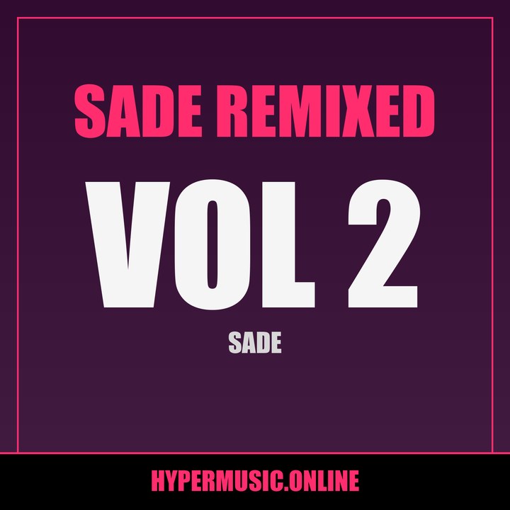 Cover of SADE REMIXED Vol. 2