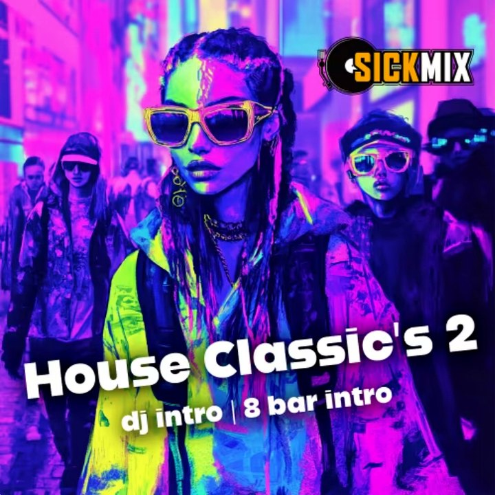 Cover of SickMix - House Classic's Vol.2