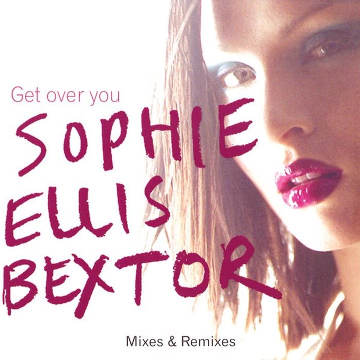 Cover of Sophie Ellis-Bextor - Get Over You (Mixes & Remixes)